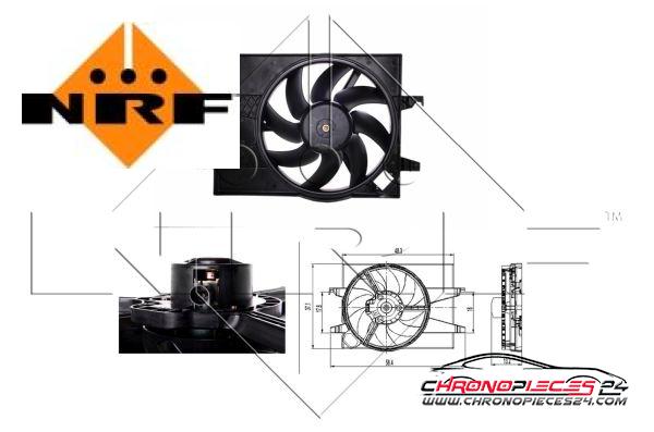 Achat de NRF 47007 Ventilateur, refroidissement du moteur pas chères