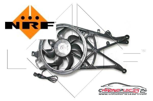 Achat de NRF 47489 Ventilateur, refroidissement du moteur pas chères