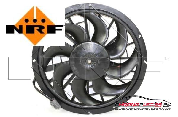 Achat de NRF 47470 Ventilateur, refroidissement du moteur pas chères