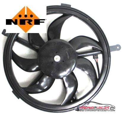 Achat de NRF 47509 Ventilateur, refroidissement du moteur pas chères