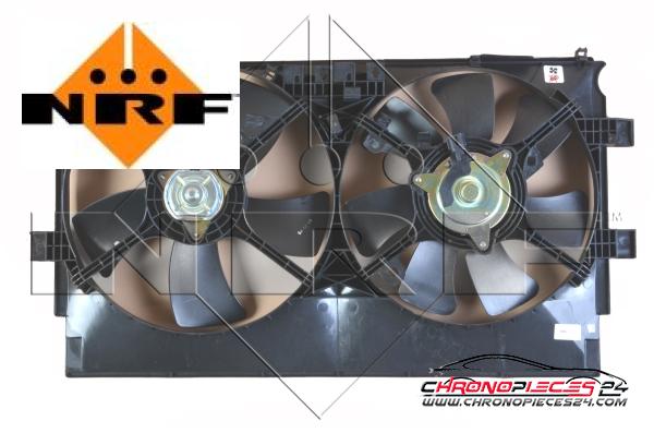 Achat de NRF 47599 Ventilateur, refroidissement du moteur pas chères