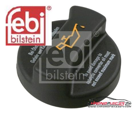 Achat de FEBI BILSTEIN 02113 Bouchon, goulotte de remplissage d'huile pas chères